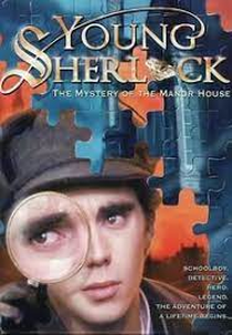 Young Sherlock: The Mystery of the Manor House (Young Sherlock: The Mystery of the Manor House)