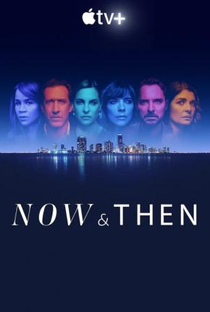 Now and Then - O Segredo Que Nos Une (1ª Temporada) - Poster / Capa / Cartaz - Oficial 1