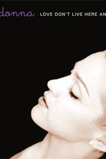 Madonna: Love Don't Live Here Anymore (Madonna: Love Don't Live Here Anymore)