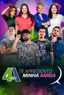4 Amigos - Te Apresento Minha Amiga - Poster / Capa / Cartaz - Oficial 1