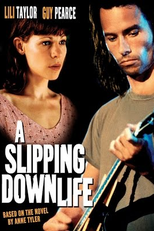 A Slipping-Down Life (A Slipping-Down Life)