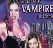 An Erotic Vampire in Paris