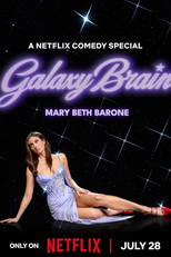 Mary Beth Barone: Galaxy Brain (Mary Beth Barone: Galaxy Brain)