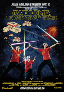 Awesome; I Fuckin' Shot That! (Awesome; I Fuckin' Shot That!)