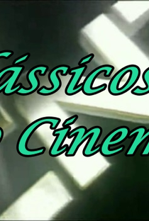 Clássicos do Cinema (Rede CNT) - Poster / Capa / Cartaz - Oficial 1