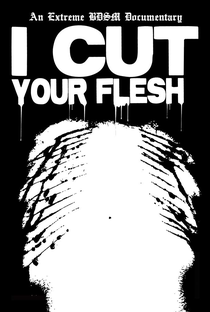I Cut Your Flesh - Poster / Capa / Cartaz - Oficial 1