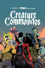 Comando das Criaturas (1ª Temporada) (Creature Commandos (Season 1))