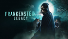Frankenstein Legacy | 2024 | Trailer