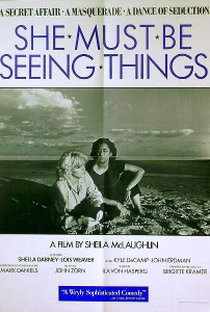 She Must Be Seeing Things - Poster / Capa / Cartaz - Oficial 1