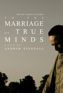 To The Marriage Of True Minds - Poster / Capa / Cartaz - Oficial 1
