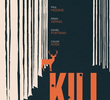 Kill