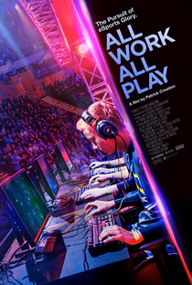 All Work All Play - Poster / Capa / Cartaz - Oficial 1