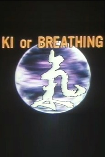 Poster de Curta Ki or Breathing (1980)