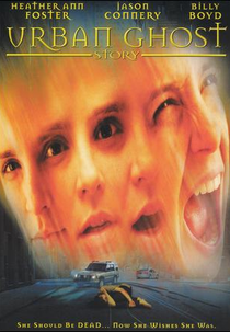 Urban Ghost Story (Urban Ghost Story)