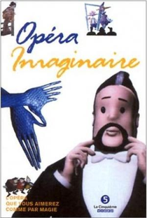 Opéra imaginaire - Poster / Capa / Cartaz - Oficial 3