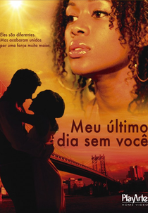 Meu Último Dia Sem Você (My Last Day Without You)