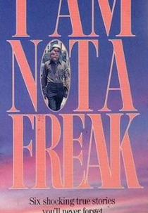 I Am Not a Freak (I Am Not a Freak)