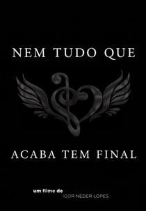 Nem Tudo Que Acaba Tem Final (O Relato do Emocore No Brasil) (Nem Tudo Que Acaba Tem Final (O Relato do Emocore No Brasil))