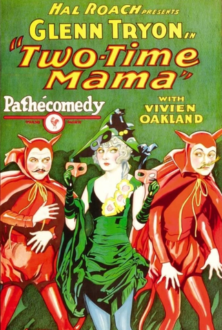 Poster 1 de Curta Two-Time Mama (1927)