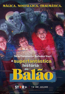 A Superfantástica História do Balão (A Superfantástica História do Balão)
