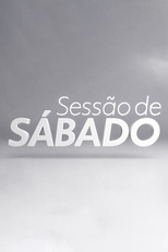 Sessão de Sábado (Sessão de Sábado)