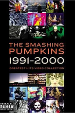 The Smashing Pumpkins - Greatest Hits Video Collection (1991–2000) (The Smashing Pumpkins - Greatest Hits Video Collection (1991–2000))