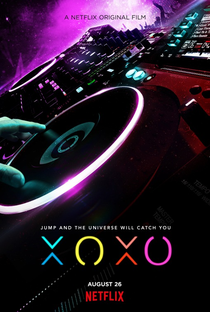 XOXO: A Vida é Uma Festa - Poster / Capa / Cartaz - Oficial 3