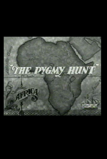 The Pygmy Hunt - Poster / Capa / Cartaz - Oficial 1