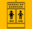 Regras do Banheiro
