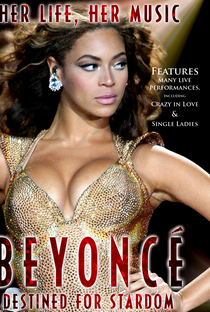 Beyoncé: Destined for Stardom - Poster / Capa / Cartaz - Oficial 1