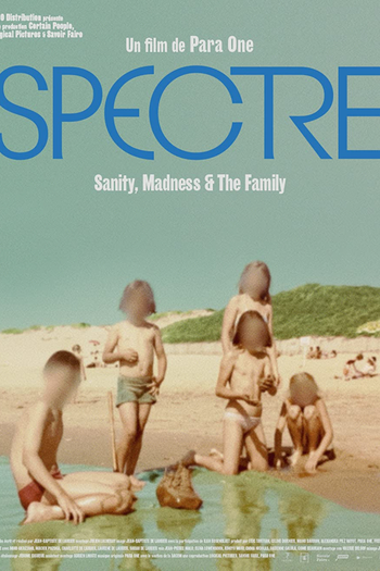 Poster de Filme SPECTRE: SANITY, MADNESS AND THE FAMILY (2021)
