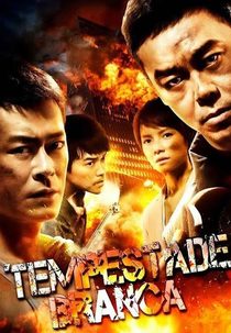 Tempestade Branca (The White Storm)