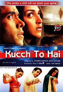 Kucch To Hai (Kucch To Hai)