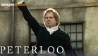 Peterloo - Official Trailer | Amazon Studios