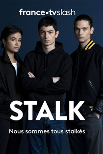 Stalk (1ª Temporada) - Poster / Capa / Cartaz - Oficial 2