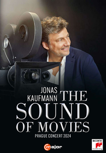 Jonas Kaufmann: Música de Filme (Jonas Kaufmann: Große Hits der Filmmusik - Aus dem Smetana-Saal in Prag)