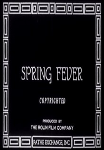 A febre da vadiagem (Spring fever)