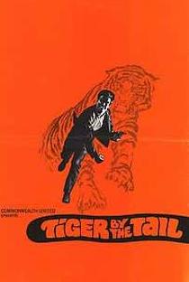 Tiger by the Tail - Poster / Capa / Cartaz - Oficial 2