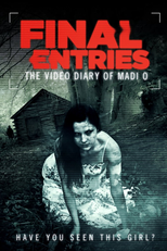 The Video Diary of Madi O, Final Entries (The Video Diary of Madi O, Final Entries)