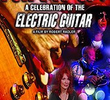 Turn It Up! A Celebration Of The Electric Guitar