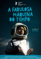 A Fabulosa Máquina do Tempo