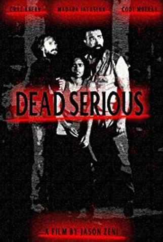 Poster 1 de Curta Dead Serious (2017)