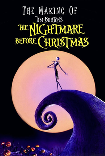 The Making of Tim Burton's 'The Nightmare Before Christmas - Poster / Capa / Cartaz - Oficial 1