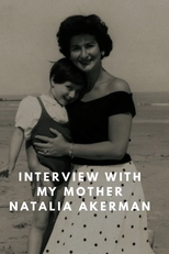 Interview with my Mother, Natalia Akerman (Entretien avec ma mère, Natalia Akerman)