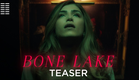 Bone Lake | Official Red Band Teaser | Bleecker Street