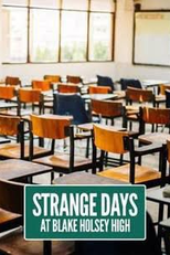 O Colégio do Buraco Negro (4ª Temporada) (Strange Days at Blake Holsey High (Season 4))