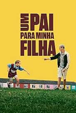 Poster 1 de Filme Um Pai Para Minha Filha (2023)