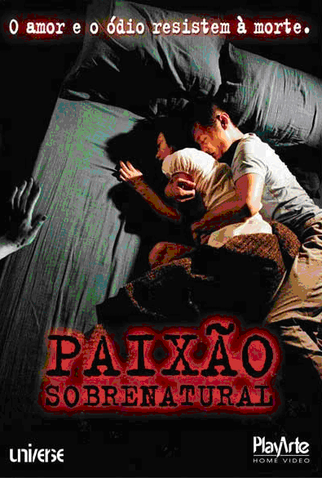 Poster 2 de Filme Paixão Sobrenatural (2007)