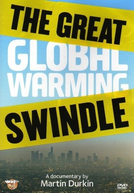 A Grande Farsa do Aquecimento Global (The Great Global Warming Swindle)