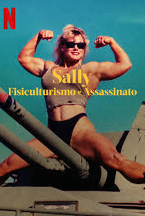 Sally: Fisiculturismo e Assassinato - Poster / Capa / Cartaz - Oficial 1